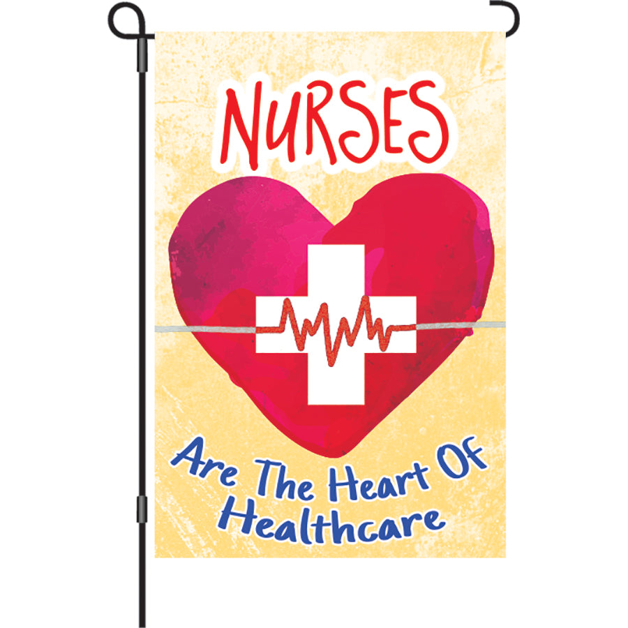 12 in. Nurses Flag featuring 'Nurses Are The Heart Of Healthcare' message, vibrant colors displayed on a garden flag holder in an outdoor setting.