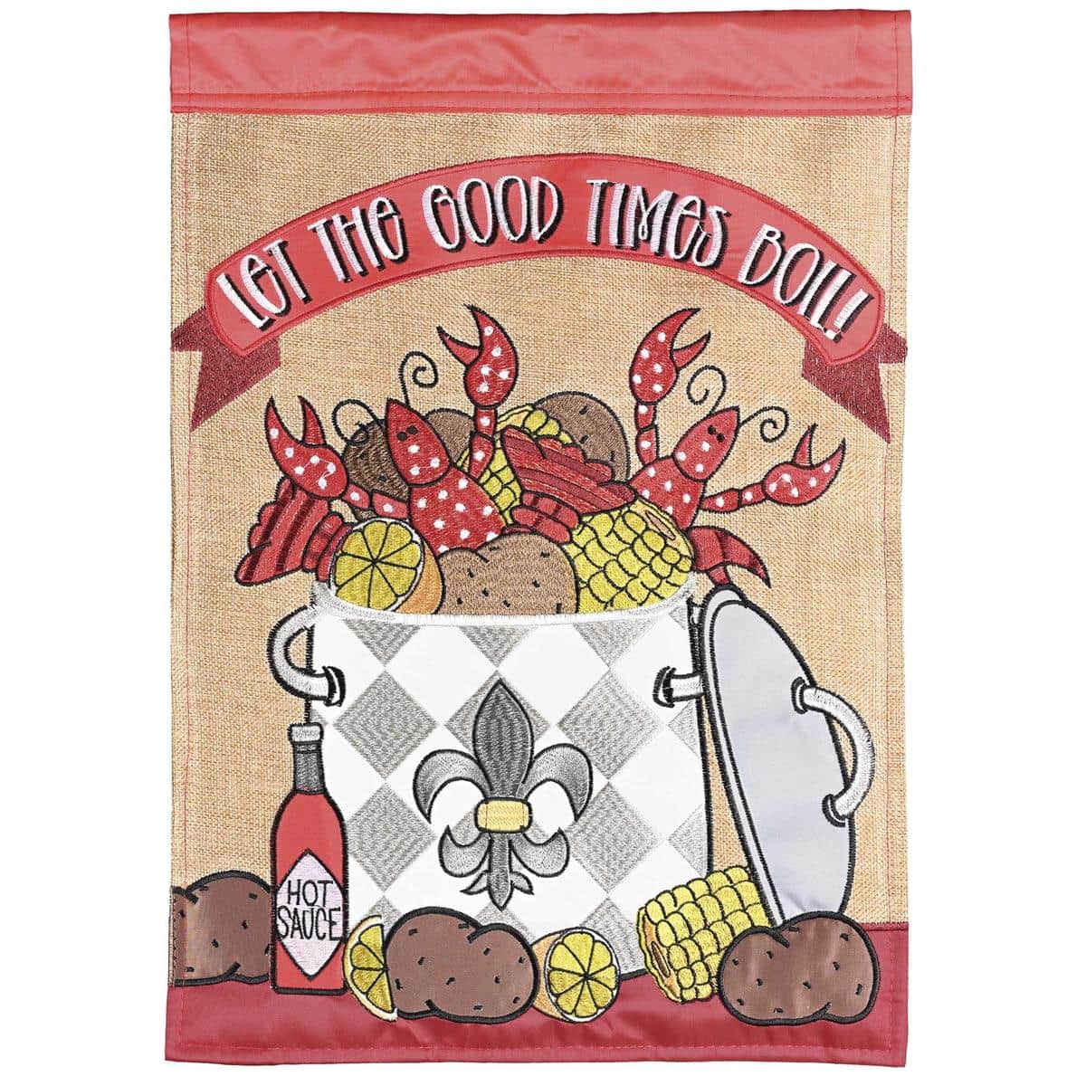 Outdoor 13x18 Let The Good Times Boil garden flag with layered double applique, bold lettering and bright boil-themed graphics displayed on a yard flag pole in a sunny backyard setting.