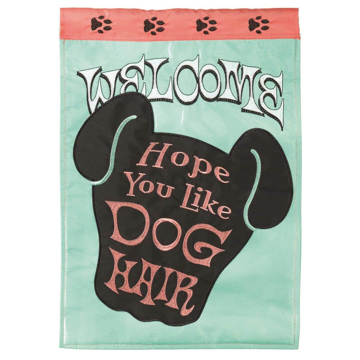 13x18 Welcome Dog Hair Garden Flag double applique image showing a cheerful dog silhouette and textured applique panels hanging from a reinforced sleeve designed for small garden flag poles.