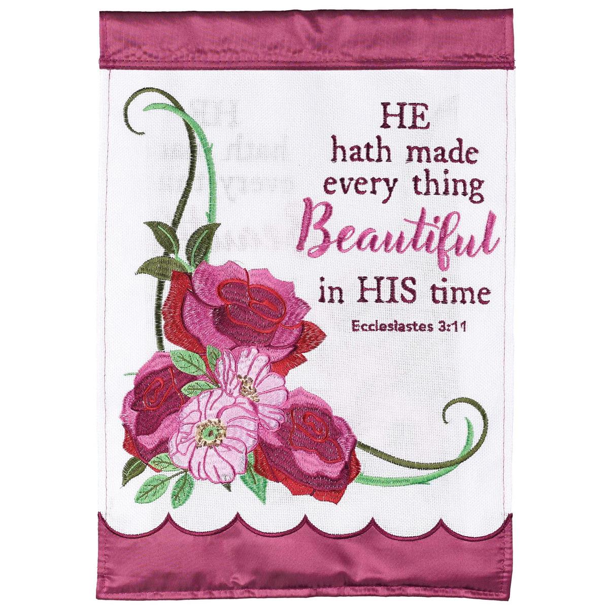 He Has Made Everything Beautiful garden flag featuring floral embroidery and Ecclesiastes 3:11 displayed on a standard garden pole.