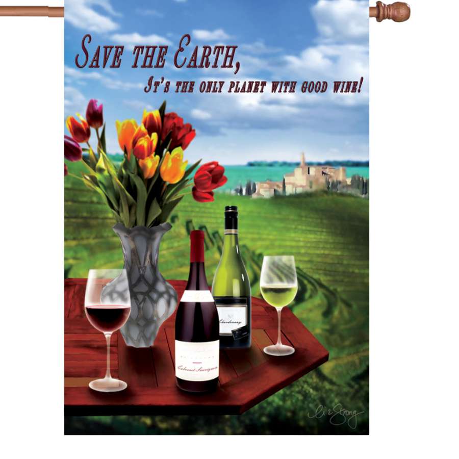 28 in. illuminated flag displaying 'Save The Earth, It's the Only Planet with Good Wine' message, brightening an outdoor garden setting.