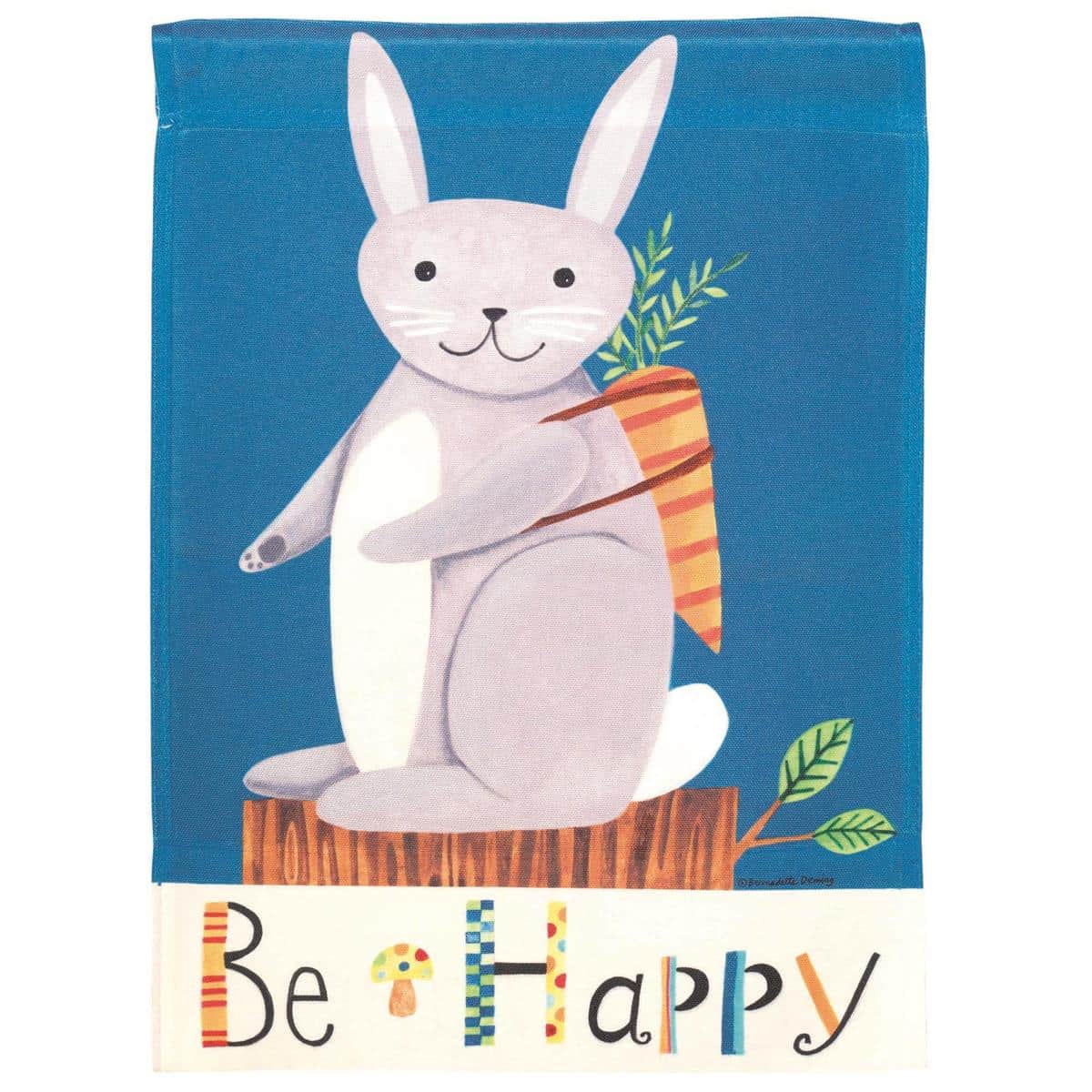 13x18 Bunny Be Happy printed garden flag showing a smiling Easter bunny with flowers and a cheerful 'Be Happy' message, ideal for spring porch, yard, or garden pole display