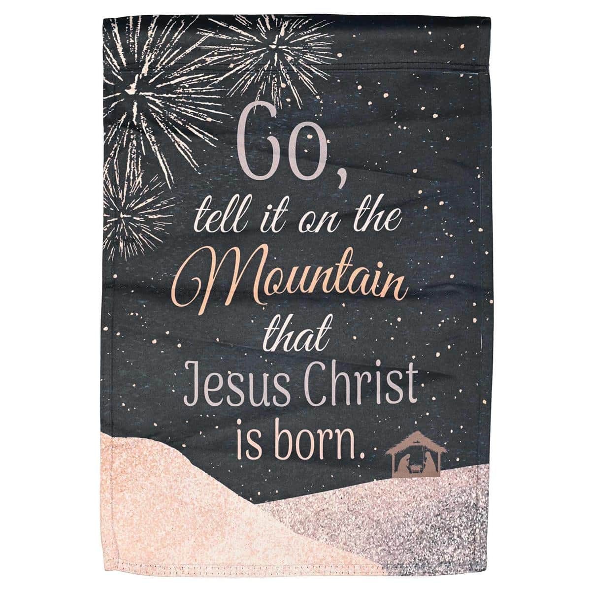 Go Tell It On The Print 13x18 Christmas garden flag with hymn inspired typography, printed design, and top pole sleeve displayed on a standard yard stand.