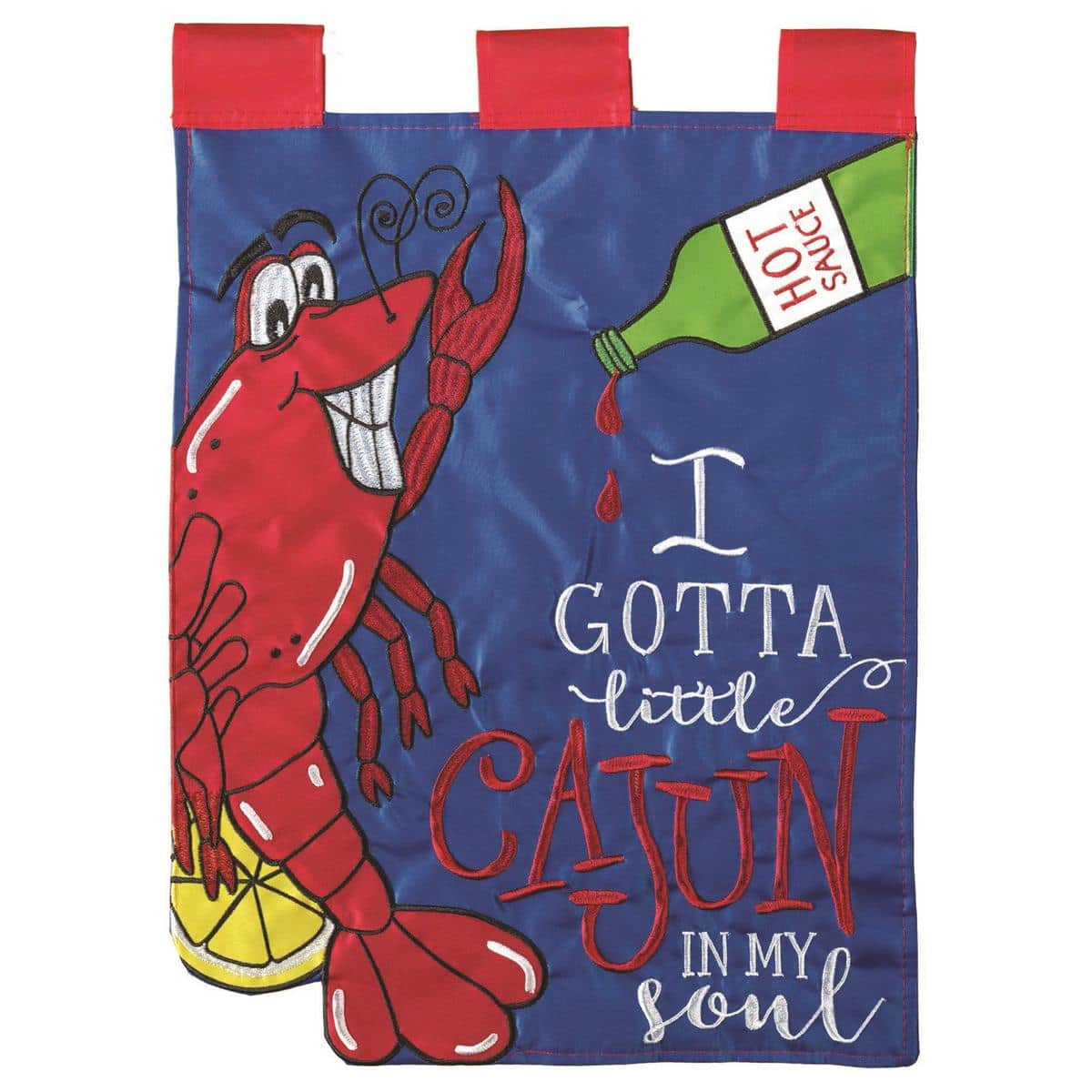 29x42 "I Gotta Little Cajun" double applique banner flag with vibrant Louisiana food graphics, layered stitching and reinforced sleeve for porch or indoor kitchen display.