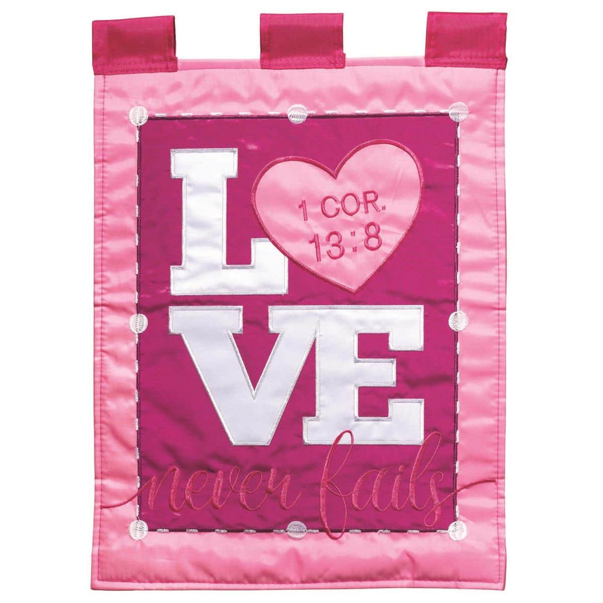13x18 Love Never Fails 1 Cor 13:8 double applique garden flag with scripted verse and subtle heart and floral accents on a neutral background, reinforced sleeve for garden pole display.