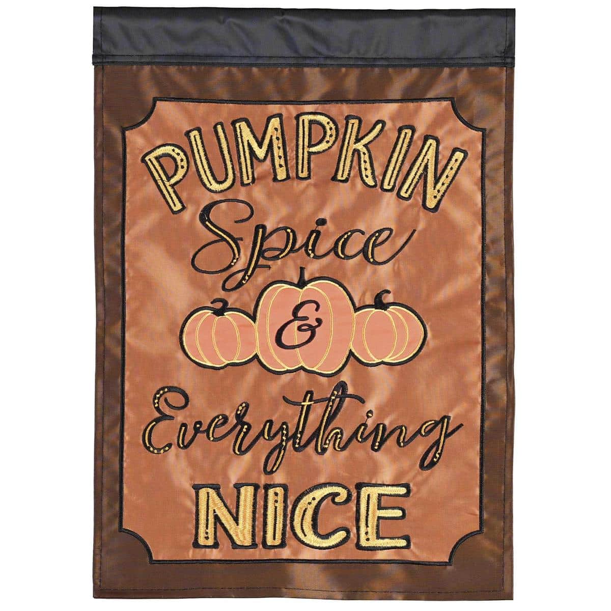 Pumpkin Spice Everything Nice double applique fall flag with layered pumpkins, warm spice colors, and textured fabric details displayed on a garden flag stand for seasonal porch decor.