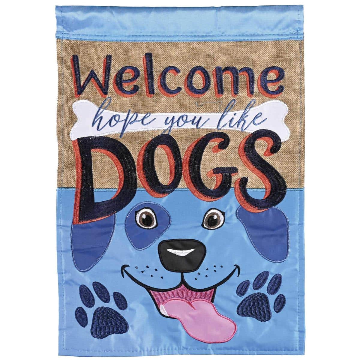 13x18 Welcome Hope You Like Dogs double applique garden flag featuring friendly dog illustrations and a bold 'Welcome' message, ideal for porch posts, yard stands, and pet-loving homes.