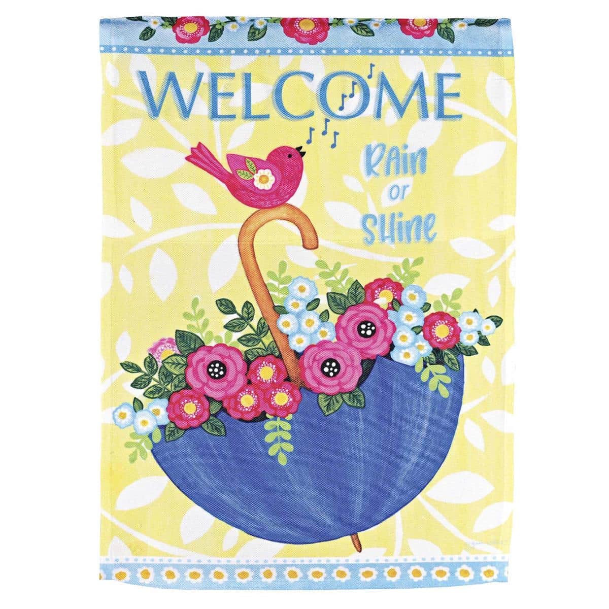 Alt text for main product image: Close-up of a 13x18 Welcome Rain Or Shine Garden Flag with a printed floral pattern and clear Welcome message on weather-resistant fabric, ready to hang on a garden pole.