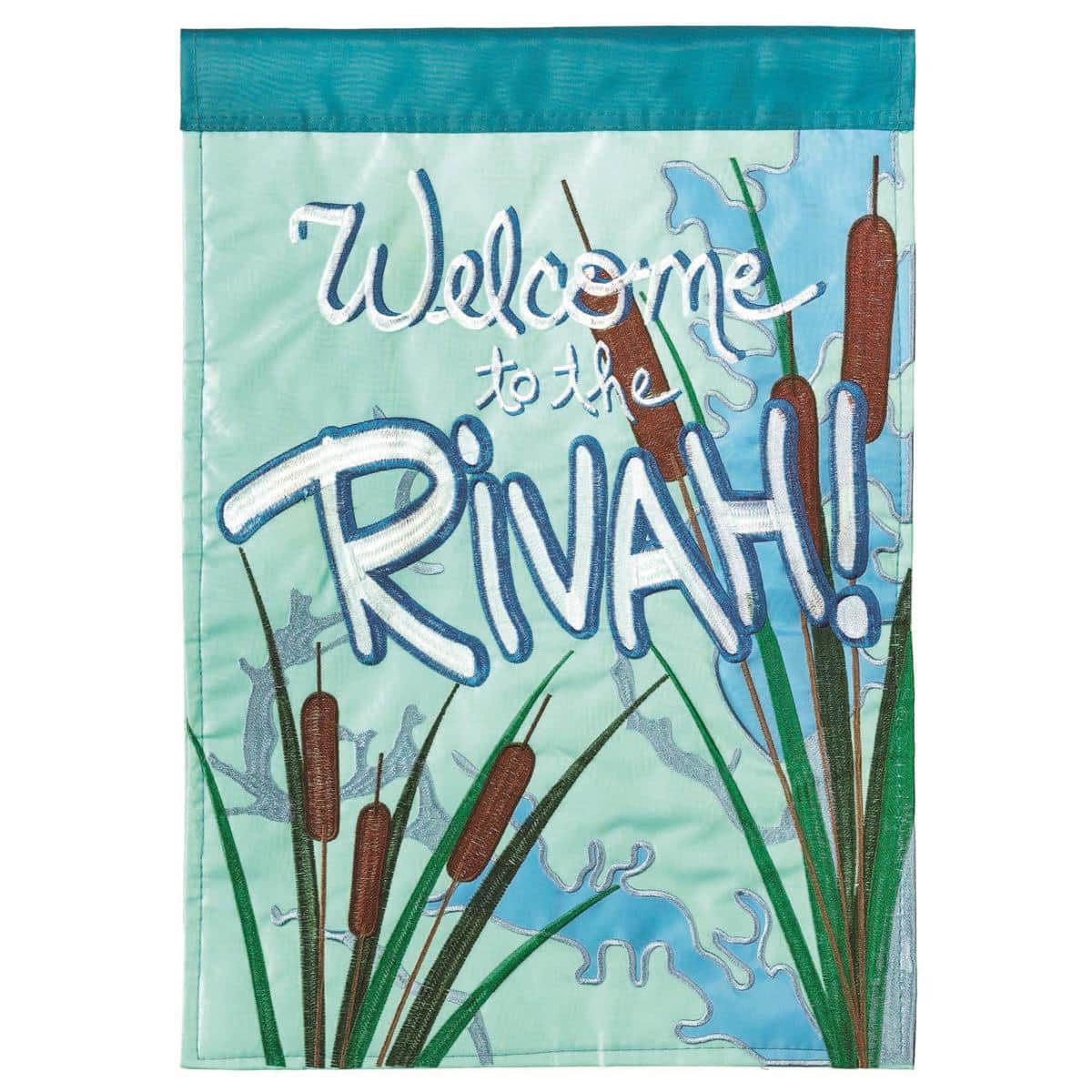 13x18 Welcome To The Rivah Reeds garden flag double applique showing marsh reeds and waterfront scene in LA-Everyday style, suitable for small garden poles and porch displays.