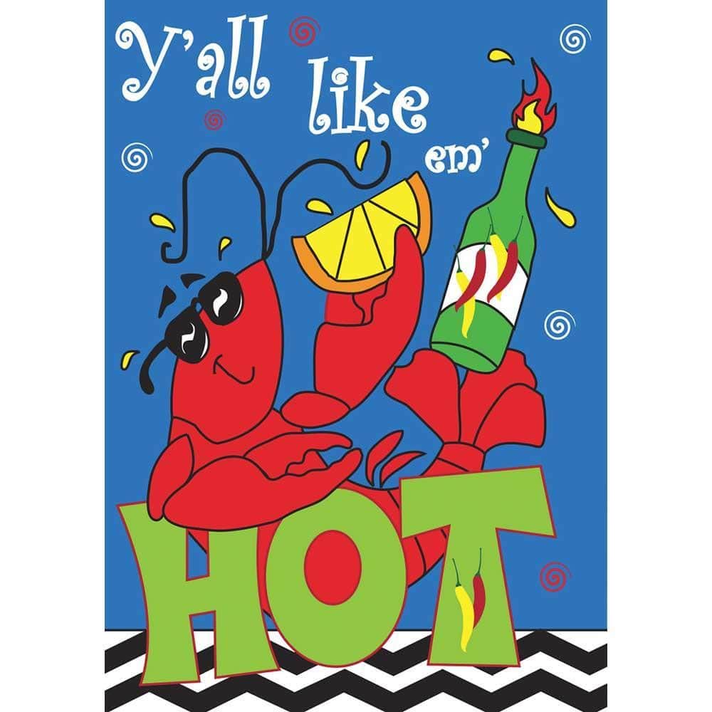 Main product image showing the Yall Like Em Hot 29x42 banner flag with bold 'Yall Like Em Hot' lettering, chili pepper and grill motifs, layered double applique fabric construction, crisp hems, and a pole sleeve for porch or stake display.