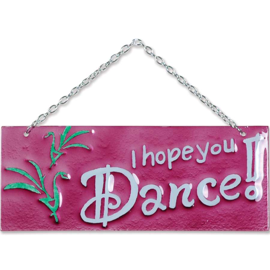 Vibrantly colored Glass Expression - Hope You Dance decor piece hanging in a sunny window, showcasing its cheerful message and design.
